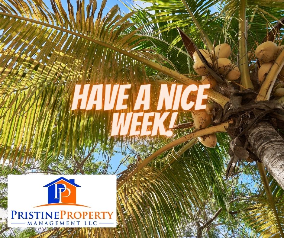The Pristine Property Management Team wishes you a positive, productive